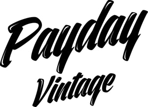 Payday Vintage